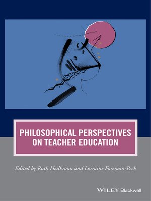 cover image of Philosophical Perspectives on Teacher Education